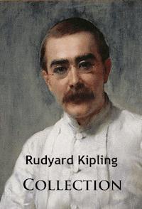 Kipling - Collection - Rudyard Kipling - E-Book