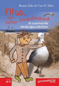 Fitus, der Sylter Strandkobold - Uwe Heinz Sültz - E-Book