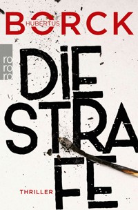 Die Strafe - Hubertus Borck - E-Book