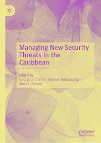 Managing New Security Threats in the Caribbean -  - E-Book