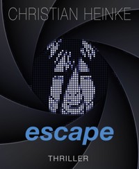 escape - Christian Heinke - E-Book