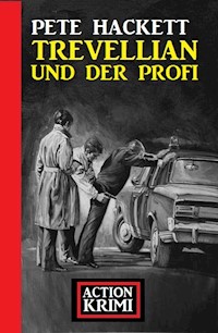 Trevellian und der Profi: Action Krimi - Pete Hackett - E-Book