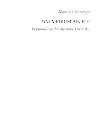 Das Medium bin ich - Markus Illenberger - E-Book