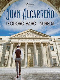 Juan Alcarreño - Teodoro Baró i Sureda - E-Book