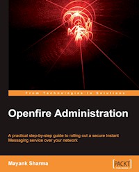 Openfire Administration - Sharma Mayank - E-Book