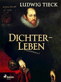 Dichterleben - Ludwig Tieck - E-Book