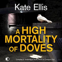 A High Mortality of Doves - Kate Ellis - Hörbuch