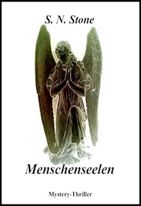 Menschenseelen - S. N. Stone - E-Book