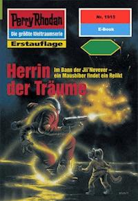 Perry Rhodan 1915: Herrin der Träume - Peter Terrid - E-Book
