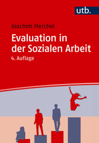Evaluation in der Sozialen Arbeit - Joachim Merchel - E-Book