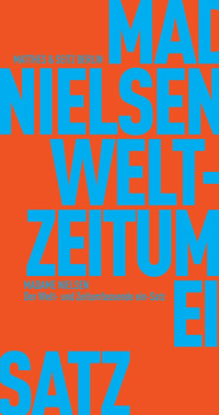 Der Welt- und Zeitumfassende ein-Satz - Madame Nielsen - E-Book