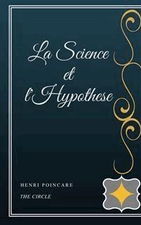 La Science et l'Hypothese - Henri Poincaré - E-Book