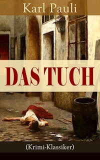 Das Tuch (Krimi-Klassiker) - Karl Pauli - E-Book
