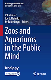 Zoos and Aquariums in the Public Mind - - E-Book