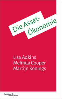 Die Asset-Ökonomie - Lisa Adkins - E-Book