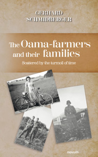 The Oama farmers and their families - Gerhard Schmidberger - E-Book