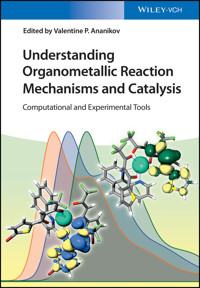 Understanding Organometallic Reaction Mechanisms and Catalysis - Valentin P. Ananikov - E-Book