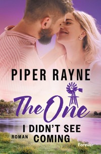 The One I Didn't See Coming - Piper Rayne - E-Book