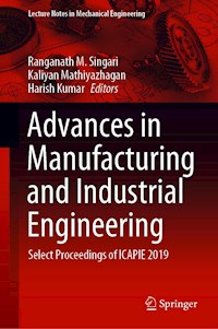 Advances in Manufacturing and Industrial Engineering -  - E-Book