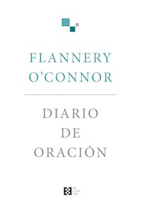 Diario de oración - Flannery O'Connor - E-Book