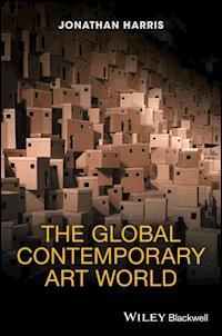 The Global Contemporary Art World - Jonathan Harris - E-Book