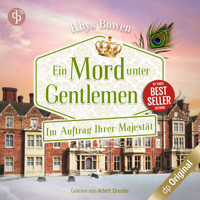 Ein Mord unter Gentlemen - Im Auftrag Ihrer Majestät-Reihe, Band 15 (Ungekürzt) - Rhys Bowen - Hörbuch