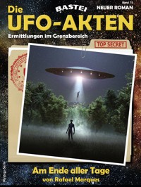 Die UFO-AKTEN 75 - Rafael Marques - E-Book