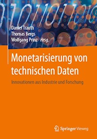 Monetarisierung von technischen Daten -  - E-Book