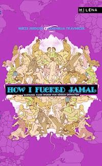 How I fucked Jamal - - E-Book