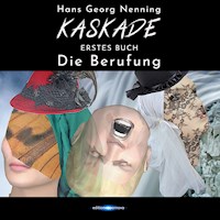 KASKADE Die Berufung - Hans Georg Nenning - Hörbuch