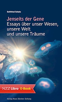 Jenseits der Gene - Gottfried Schatz - E-Book