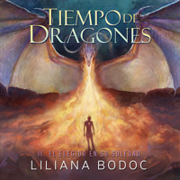 Tiempo de Dragones 2: El Elegido en su soledad - Liliana Bodoc - Hörbuch