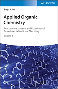 Applied Organic Chemistry - Surya K. De - E-Book