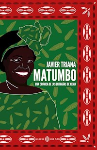 Matumbo - Javier Triana - E-Book