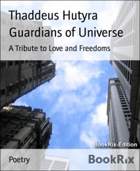 Guardians of Universe - Thaddeus Hutyra - E-Book