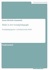 Ethik in der Sozialpädagogik - Anne-Christin Hummelt - E-Book