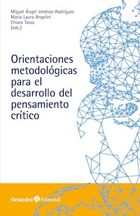 Orientaciones metodológicas para el desarrollo del pensamiento crítico - Miguel Ángel Jiménez Rodríguez - E-Book