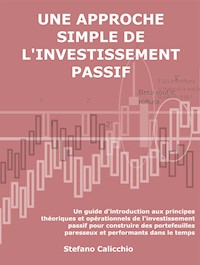Une approche simple de l'investissement passif - Stefano Calicchio - E-Book