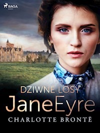 Dziwne losy Jane Eyre - Charlotte Brontë - E-Book