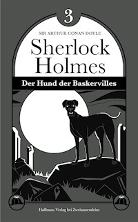 Der Hund der Baskervilles - Sir Arthur Conan Doyle - E-Book