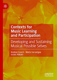 Contexts for Music Learning and Participation - Andrea Creech - E-Book