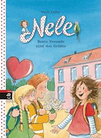 Nele - Beste Freunde sind das Größte - Usch Luhn - E-Book