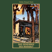 Das Geheimnis des Marabut - Karl Mays Gesammelte Werke, Band 57 (Ungekürzt) - Karl May - Hörbuch