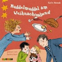 Kuddelmuddel am Weihnachtsabend - Karin Nowak - Hörbuch