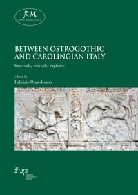 Between Ostrogothic and Carolingian Italy - Fabrizio Oppedisano - E-Book