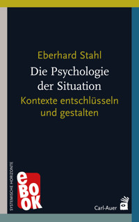 Die Psychologie der Situation - Eberhard Stahl - E-Book
