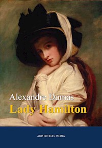 Lady Hamilton - Alexandré Dumas - E-Book