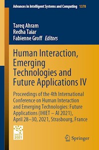 Human Interaction, Emerging Technologies and Future Applications IV - - E-Book