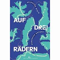 Auf drei Rädern - Reingard Stein - E-Book
