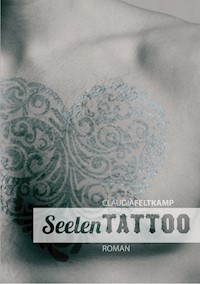 SeelenTattoo - Claudia Feltkamp - E-Book